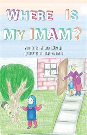 Seller image for Where is My Imam? for sale by GreatBookPrices