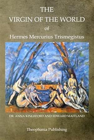 Bild des Verkufers fr Virgin of the World of Hermes Mercurius Trismegistus zum Verkauf von GreatBookPrices