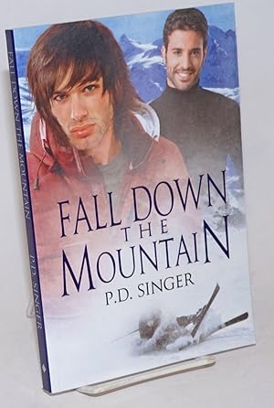 Immagine del venditore per Fall Down the Mountain The Mountains book 3 venduto da Bolerium Books Inc.