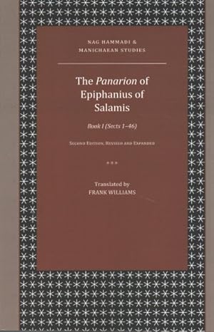 Image du vendeur pour Panarion of Epiphanius of Salamis : Book 1 (Sects 1-46) mis en vente par GreatBookPrices