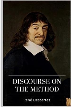 Image du vendeur pour Discourse on the Method mis en vente par GreatBookPrices