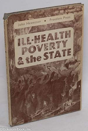 Ill-health, poverty and the state