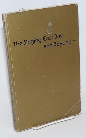Bild des Verkufers fr Singing East Bay and Beyond: fifty years of the Poet's Dinner, 1927-1976 zum Verkauf von Bolerium Books Inc.