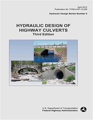 Bild des Verkufers fr Hydraulic Design of Highway Culverts zum Verkauf von GreatBookPrices