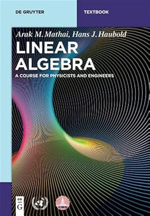 Image du vendeur pour Linear Algebra : A Course for Physicists and Engineers mis en vente par GreatBookPrices