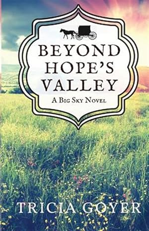 Seller image for Beyond Hope's Valley: A Big Sky Novel for sale by GreatBookPrices