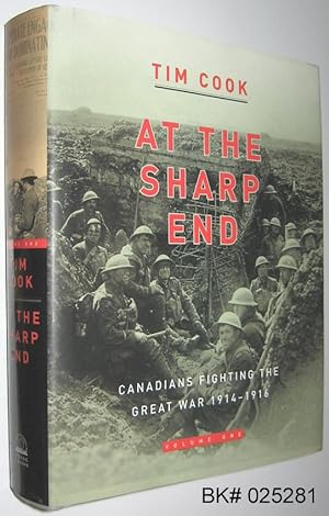 Immagine del venditore per At the Sharp End : Canadians Fighting The Great War, 1914 - 1916 Volume One venduto da Alex Simpson