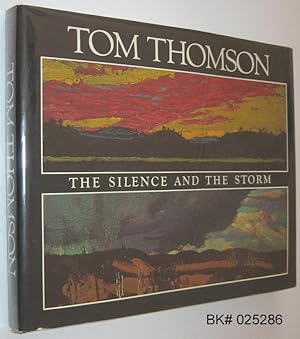 Tom Thomson: The Silence and the Storm