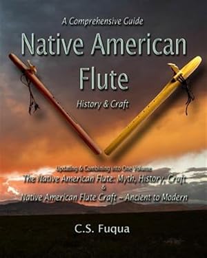 Immagine del venditore per Native American Flute: A Comprehensive Guide History & Craft venduto da GreatBookPrices