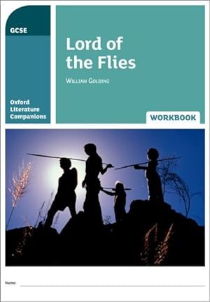 Seller image for Oxford Literature Companions: Lord of the Flies Workbook : With All You Need to Know for Your 2021 Assessments for sale by GreatBookPrices