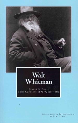 Seller image for Walt Whitman : Leaves of Grass: The Complete 1891-92 Edition for sale by GreatBookPrices