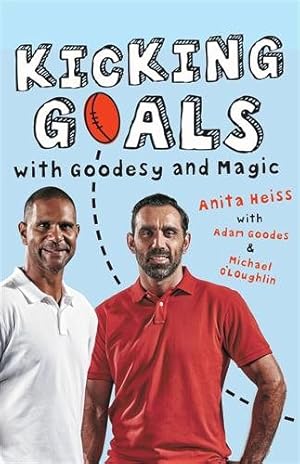 Seller image for Kicking Goals with Goodesy & Magic for sale by GreatBookPrices