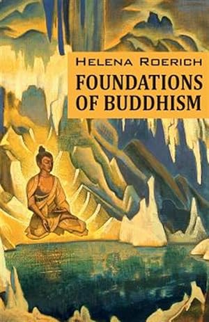 Image du vendeur pour Foundations of Buddhism mis en vente par GreatBookPrices