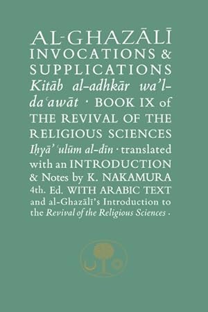 Seller image for Al-Ghazali on Invocations & Supplications for sale by GreatBookPrices