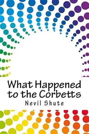 Seller image for What Happened to the Corbetts for sale by GreatBookPrices