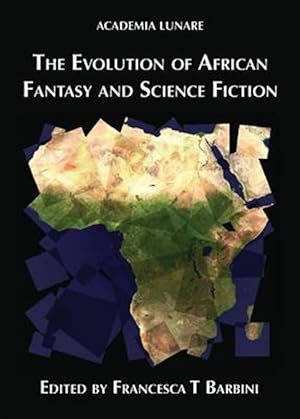 Immagine del venditore per Evolution of African Fantasy and Science Fiction venduto da GreatBookPrices