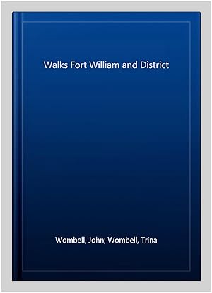 Seller image for Walks Fort William and District for sale by GreatBookPrices