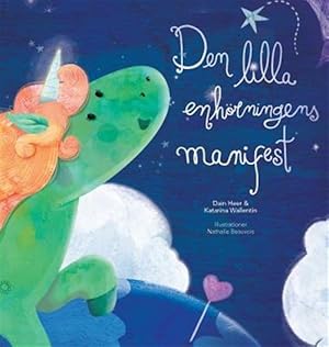Bild des Verkufers fr Den Lilla Enhorningens Manifesthandlar - Baby Unicorn Swedish -Language: swedish zum Verkauf von GreatBookPrices