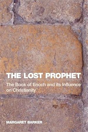 Seller image for Lost Prophet : The Book of Enoch And Its Influence on Christianity for sale by GreatBookPrices