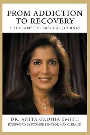 Immagine del venditore per From Addiction to Recovery : A Therapist's Personal Journey venduto da GreatBookPrices