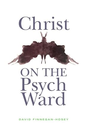 Imagen del vendedor de Christ on the Psych Ward a la venta por GreatBookPrices