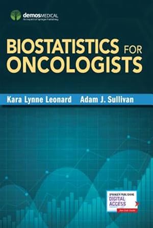 Seller image for Biostatistics for Oncologists for sale by GreatBookPrices