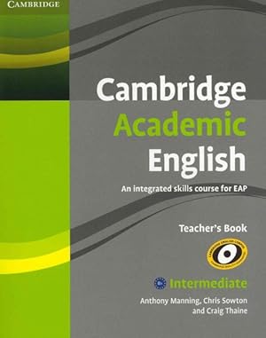 Immagine del venditore per Cambridge Academic English : An Integrated Skills Course for EAP: Intermediate venduto da GreatBookPrices