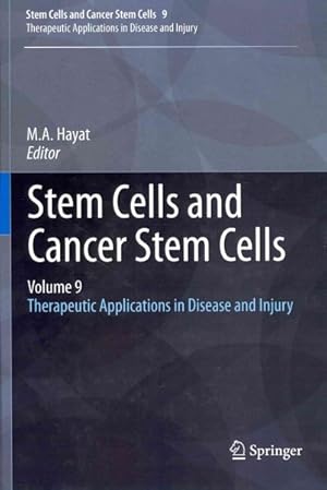 Immagine del venditore per Stem Cells and Cancer Stem Cells : Therapeutic Applications in Disease and Injury venduto da GreatBookPrices