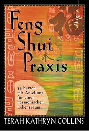 Feng Shui Praxis 54 Karten mit Anleitung für einen harmonischen Lebensraum