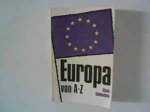 Bild des Verkufers fr Europa von A - Z zum Verkauf von ANTIQUARIAT FRDEBUCH Inh.Michael Simon