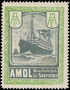 Seller image for Reklamemarke Amol unentbehrlich fr Seereisen for sale by Veikkos