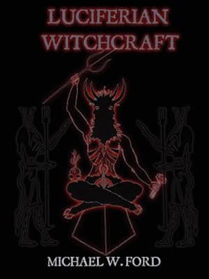 Immagine del venditore per Luciferian Witchcraft - Book Of The Serp venduto da GreatBookPrices