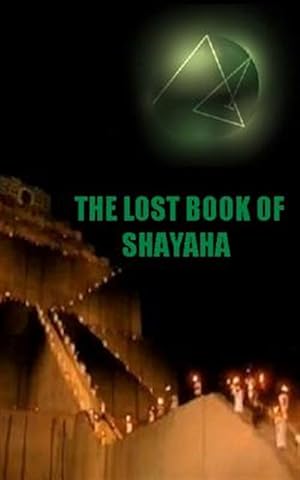 Seller image for Lost Book of Shayaha : Seer of Marduk for sale by GreatBookPrices