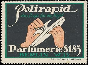 Seller image for Reklamemarke Polirapid das Beste fr die Ngel for sale by Veikkos