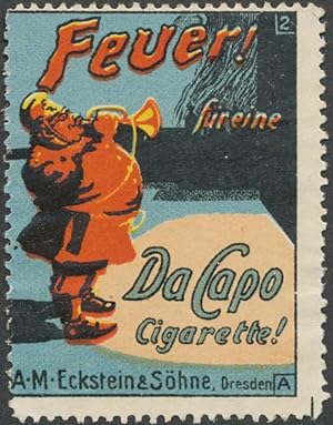Bild des Verkufers fr Reklamemarke Feuer fr eine DaCapo Cigarette! zum Verkauf von Veikkos