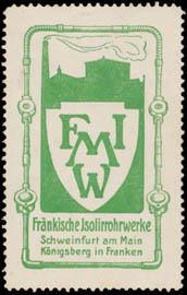 Imagen del vendedor de Reklamemarke Frnkische Isolierrohrwerke a la venta por Veikkos