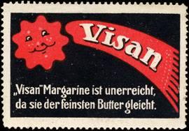 Reklamemarke Visan Margarine ist unerreicht, da sie der feinsten Butter gleicht.