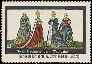 Seller image for Reklamemarke Trachtenbilder XVI. Jahrhundert for sale by Veikkos