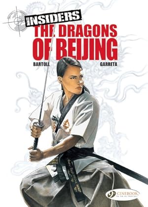 Seller image for Insiders : The Dragons of Beijing for sale by GreatBookPrices