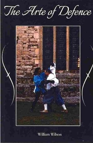 Seller image for Arte of Defence : An Introduction to the Rapier for sale by GreatBookPrices