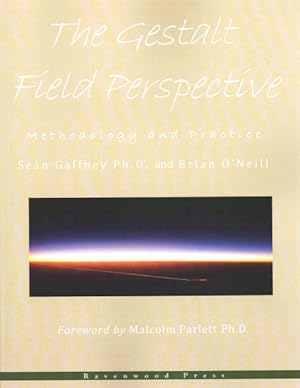 Seller image for Gestalt Field Perspective : Methodology and Practice for sale by GreatBookPrices