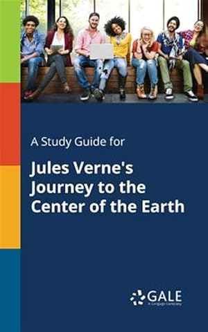Immagine del venditore per A Study Guide for Jules Verne's Journey to the Center of the Earth venduto da GreatBookPrices