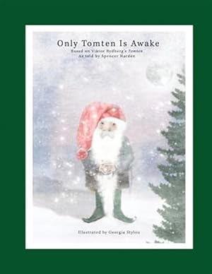 Seller image for Only Tomten Is Awake for sale by GreatBookPrices