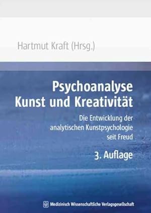 Seller image for Psychoanalyse, Kunst Und Kreativitat : Die Entwicklung Der Analytischen Kunstpsychologie Seit Freud -Language: german for sale by GreatBookPrices