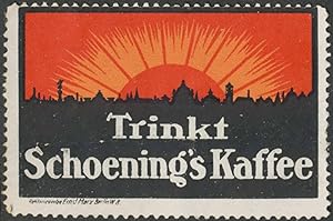 Seller image for Reklamemarke Trinkt Schoenings Kaffee for sale by Veikkos