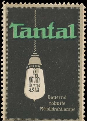 Seller image for Reklamemarke Tantal dauernd robuste Metalldrahtlampe for sale by Veikkos