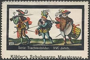 Bild des Verkufers fr Reklamemarke Trachten des XVI. Jahrhunderts zum Verkauf von Veikkos