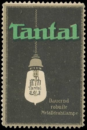 Seller image for Reklamemarke Tantal Lampe for sale by Veikkos