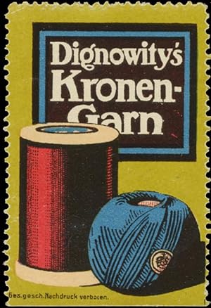 Image du vendeur pour Reklamemarke Dignowitys Kronengarn mis en vente par Veikkos