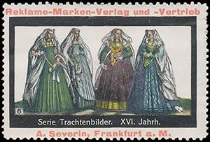 Seller image for Reklamemarke Tracht im XVI. Jahrhundert for sale by Veikkos